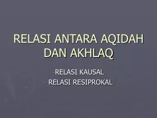 relasi antara aqidah dan akhlaq