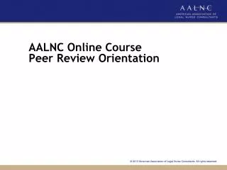 AALNC Online Course Peer Review Orientation