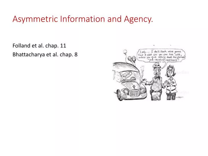 asymmetric information and agency