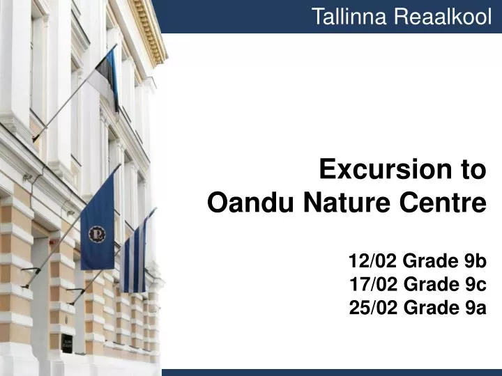 excursion to oandu nature centre 12 02 grade 9b 17 02 grade 9c 25 02 grade 9a