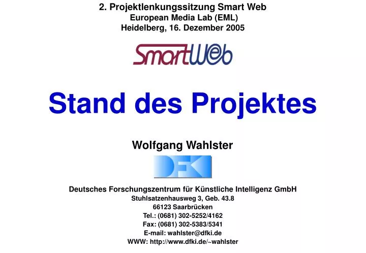 2 projektlenkungssitzung smart web european media lab eml heidelberg 16 dezember 2005
