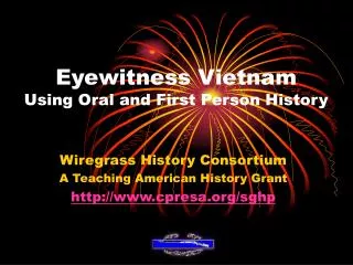 Eyewitness Vietnam Using Oral and First Person History