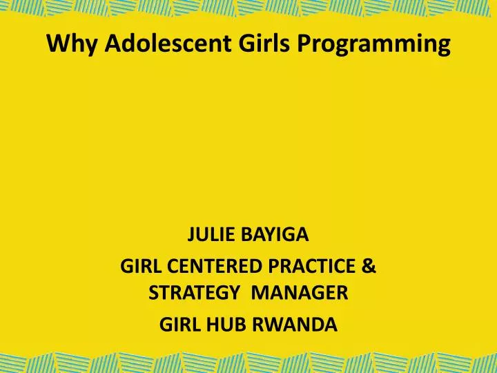 why adolescent girls programming