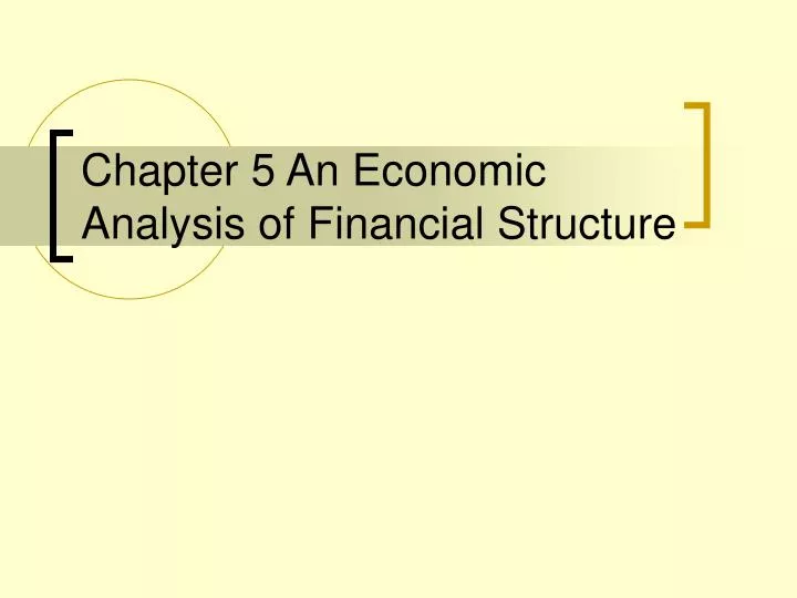 chapter 5 an economic analysis of financial structure