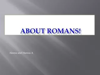 about romans!