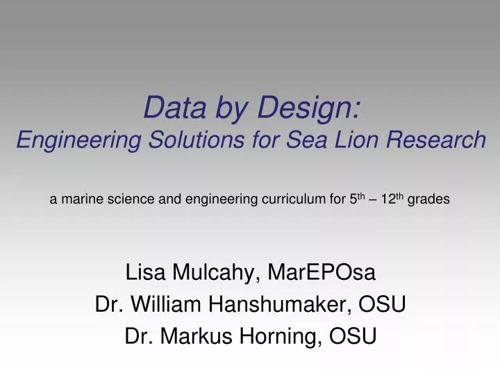 data by design engineering solutions for sea lion research