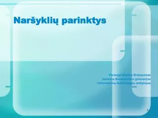 nar ykli parinktys