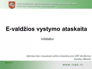 e vald ios vystymo ataskaita