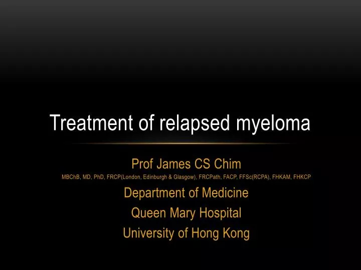 treatment of relapsed myeloma
