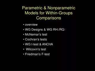 Parametric &amp; Nonparametric Models for Within-Groups Comparisons