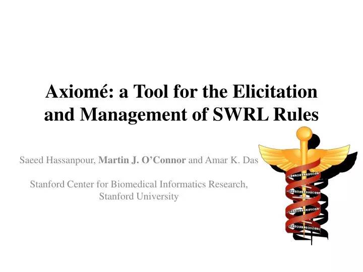 axiom a tool for the elicitation and management of swrl rules