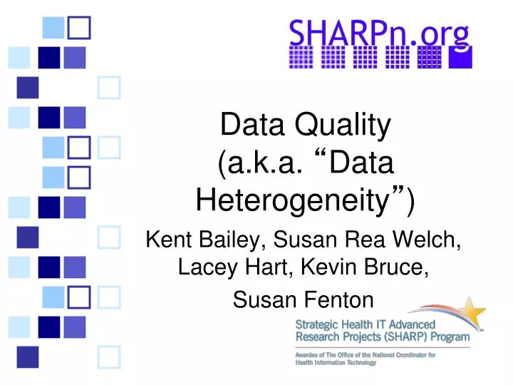 data quality a k a data heterogeneity