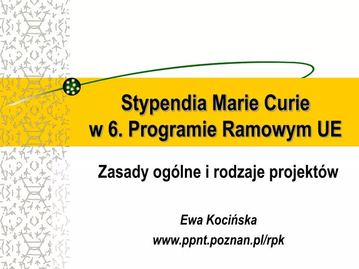 stypendia marie curie w 6 programie ramowym ue