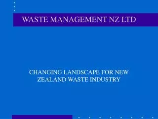WASTE MANAGEMENT NZ LTD