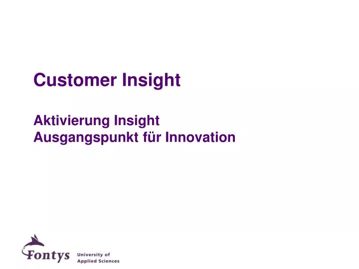 customer insight aktivierung insight ausgangspunkt f r innovation