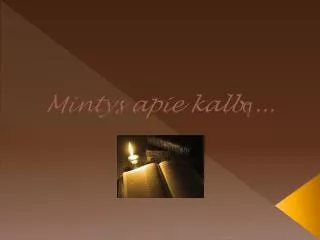 mintys apie kalb
