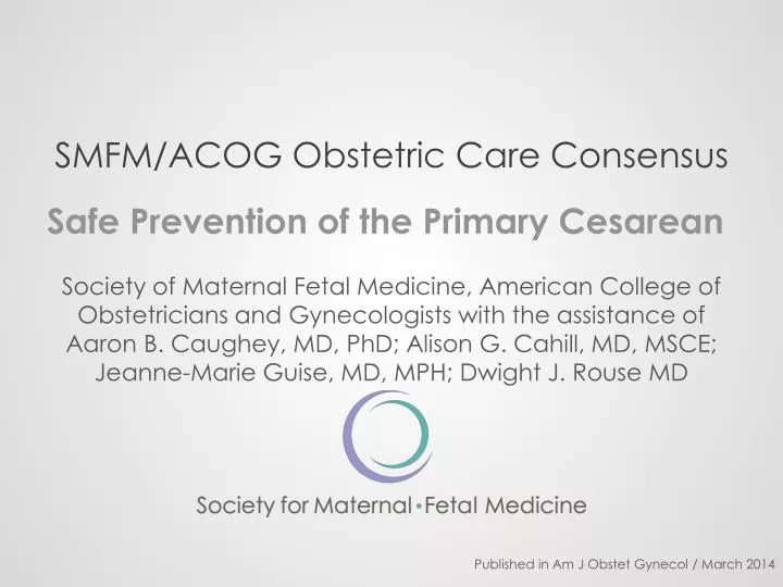 smfm acog obstetric care consensus