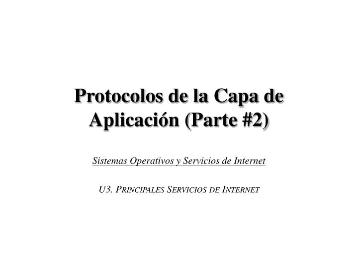 protocolos de la capa de aplicaci n parte 2