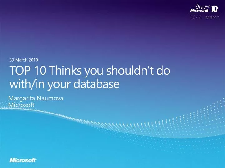 top 10 thinks you shouldn t do with in your database