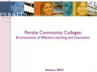 Peralta Community Colleges: Environments of Effective Learning and Innovation.