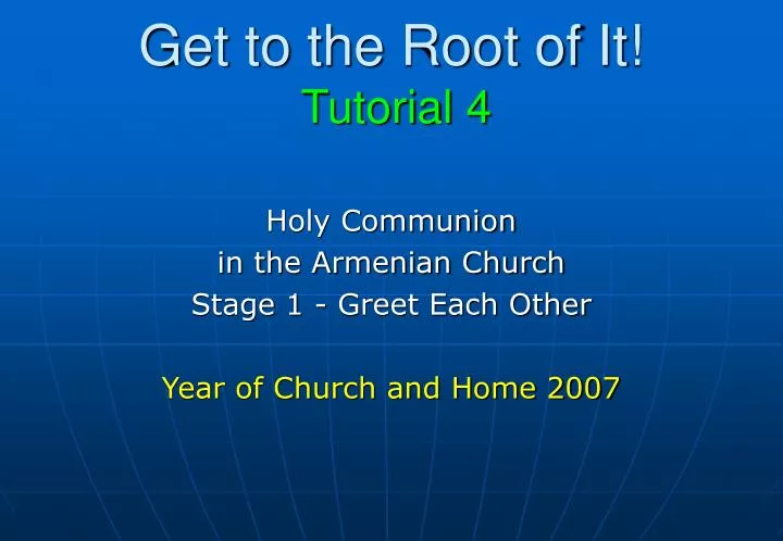 get to the root of it tutorial 4