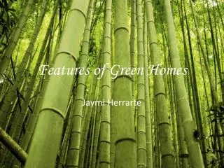 Features of Green Homes