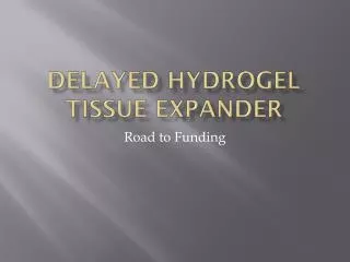 Delayed Hydrogel Tissue Expander