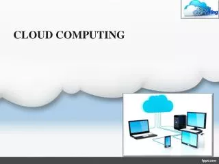 CLOUD COMPUTING