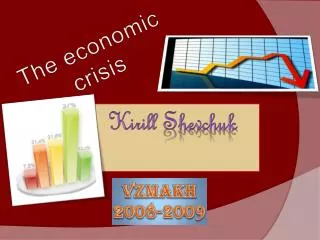 The economic crisis