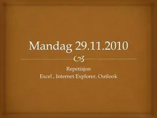 mandag 29 11 2010