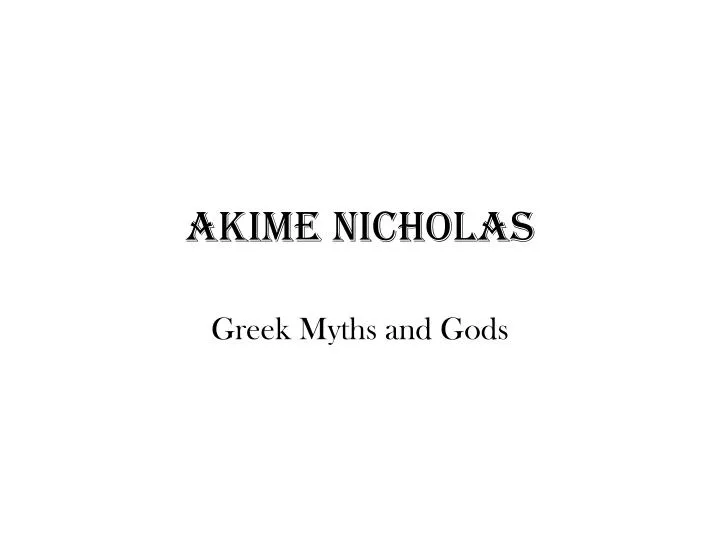 akime nicholas