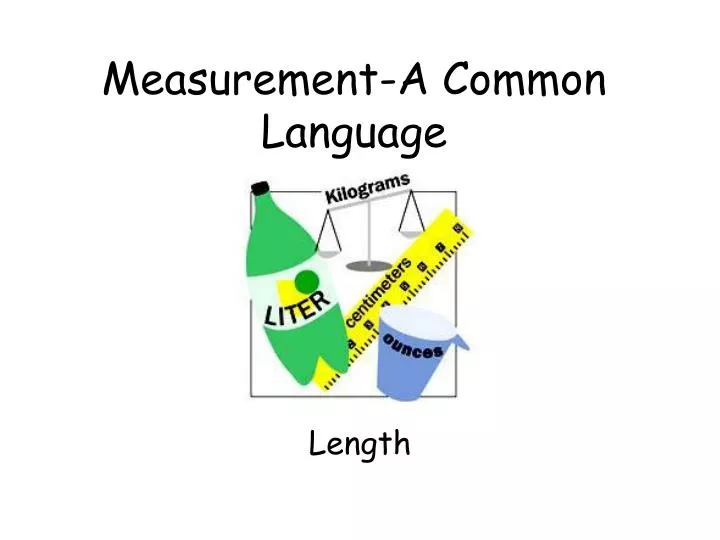 measurement a common language