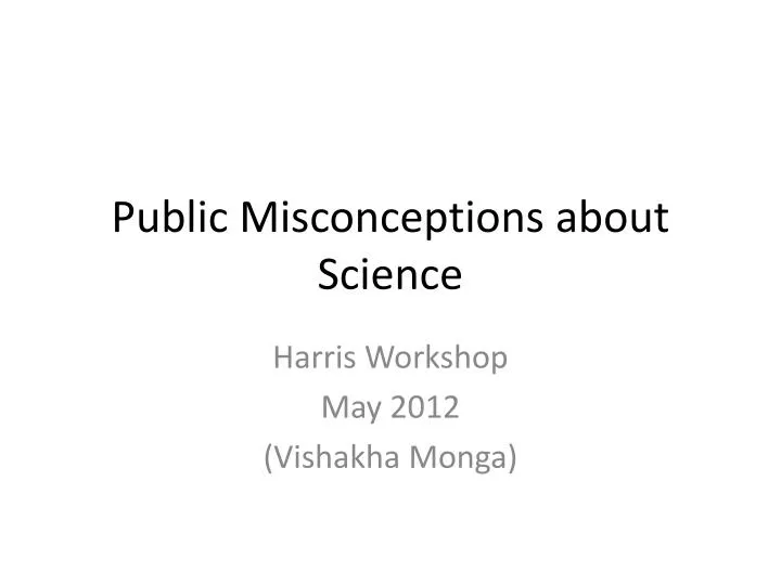 public misconceptions about science