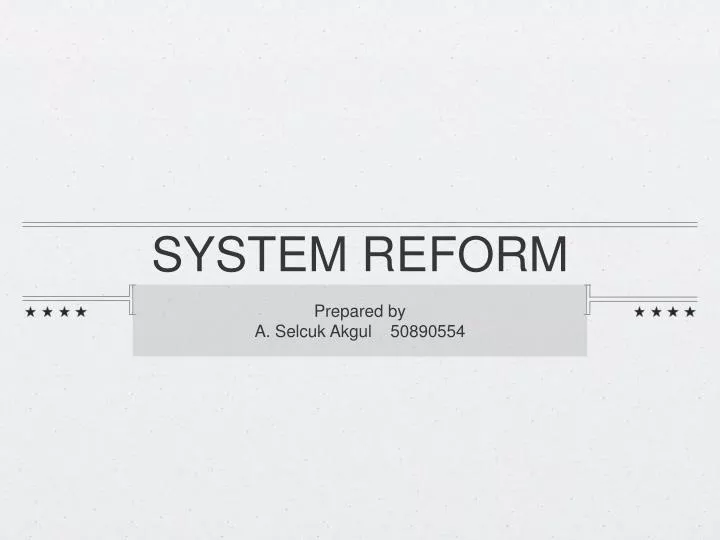 system reform