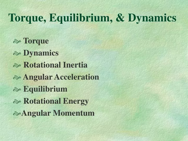 torque equilibrium dynamics