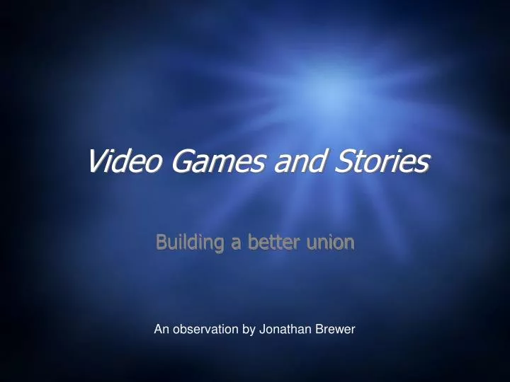 video games and stories