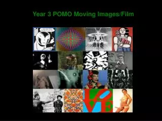 Year 3 POMO Moving Images/Film