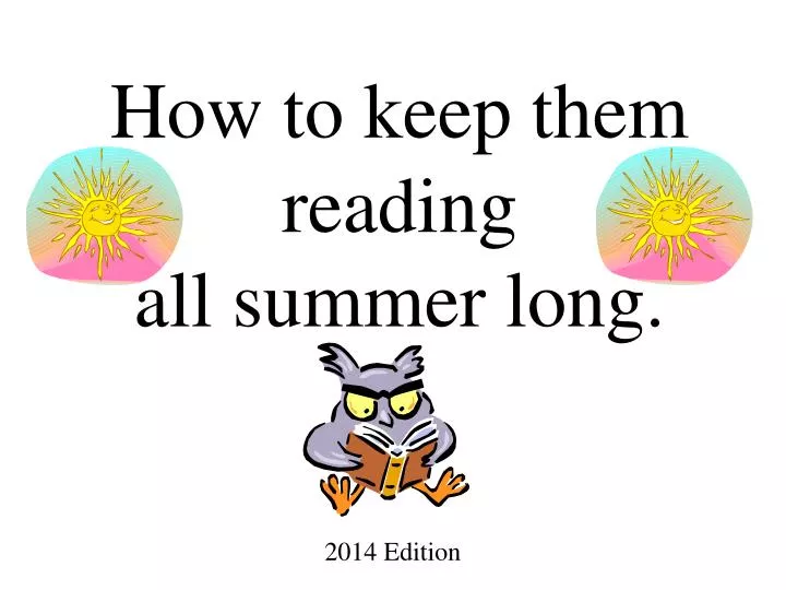 how to keep them reading all summer long