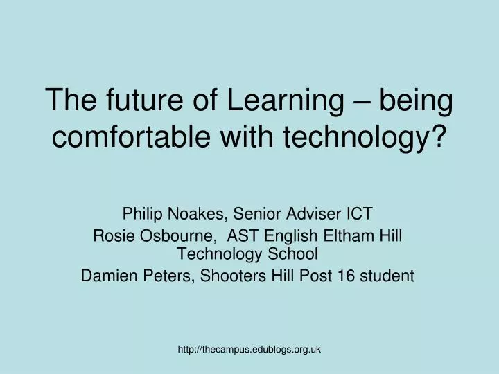 the future of learning being comfortable with technology