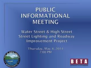 PUBLIC INFORMATIONAL MEETING