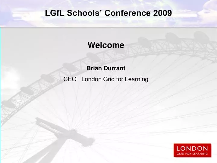 lgfl schools conference 2009
