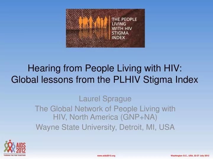hearing from people living with hiv global lessons from the plhiv stigma index