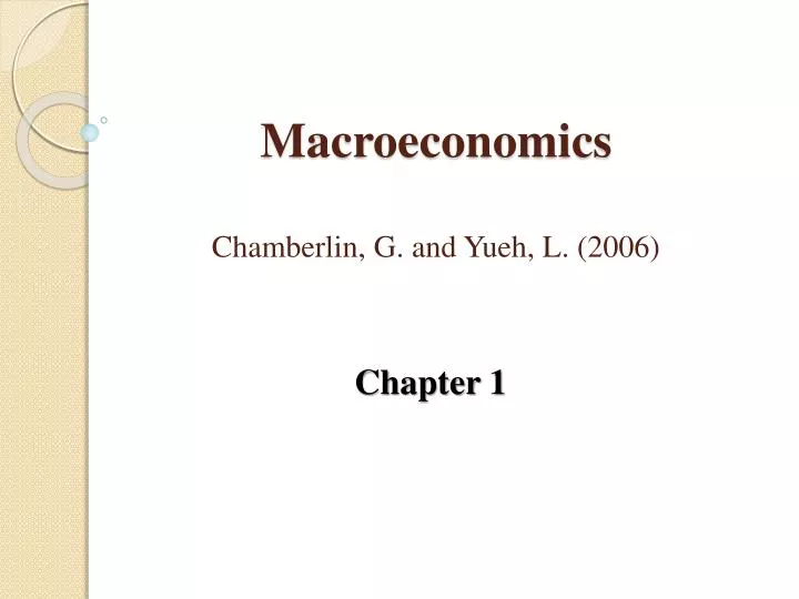 macroeconomics chamberlin g and yueh l 2006