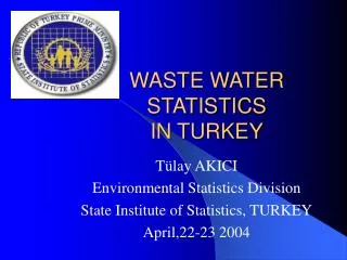 WASTE WATER STATISTICS IN TURKEY