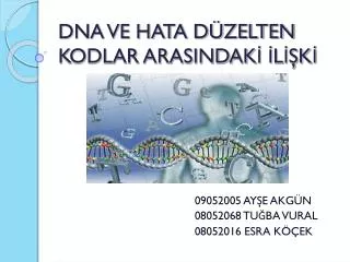 dna ve hata d zelten kodlar arasindak l k