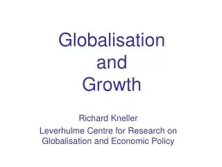 Globalisation and Growth