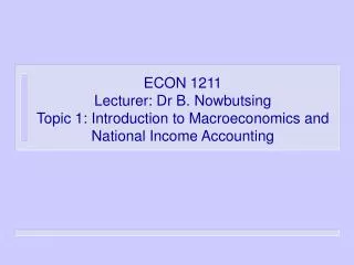 1.	Macroeconomics