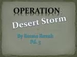 Operation : - slide 1