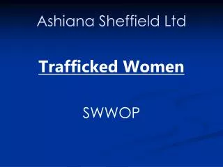 Ashiana Sheffield Ltd