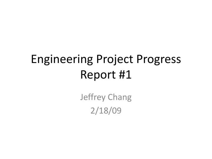 engineering project progress report 1